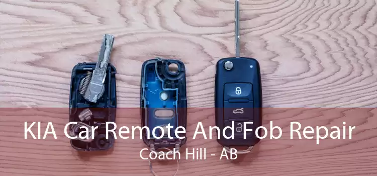 KIA Car Remote And Fob Repair Coach Hill - AB