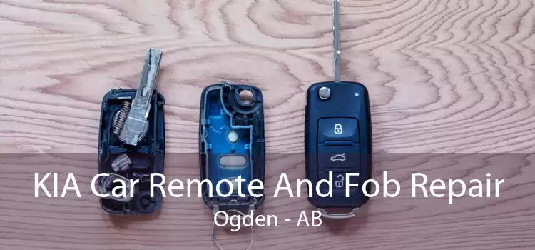 KIA Car Remote And Fob Repair Ogden - AB