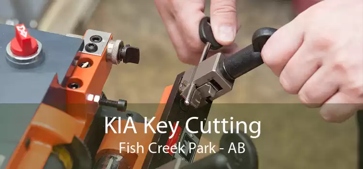 KIA Key Cutting Fish Creek Park - AB