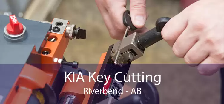 KIA Key Cutting Riverbend - AB