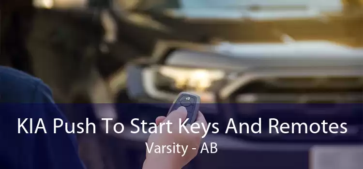 KIA Push To Start Keys And Remotes Varsity - AB