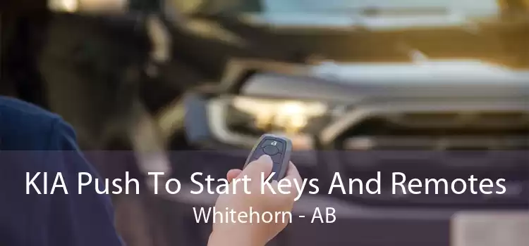 KIA Push To Start Keys And Remotes Whitehorn - AB