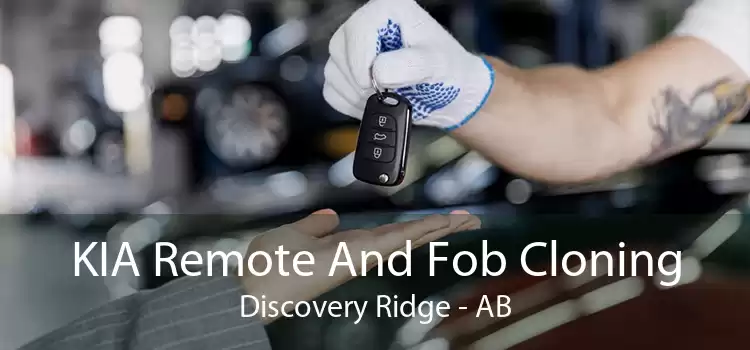 KIA Remote And Fob Cloning Discovery Ridge - AB