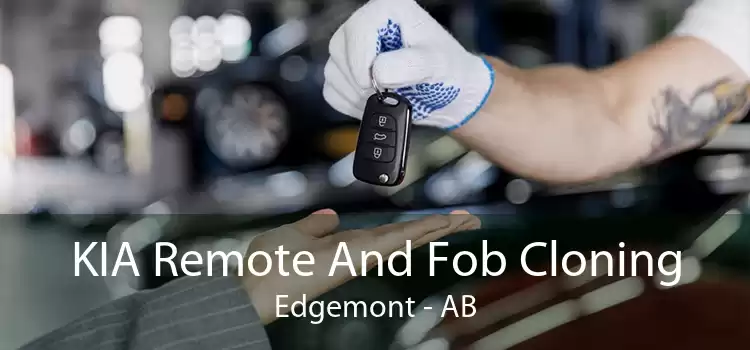 KIA Remote And Fob Cloning Edgemont - AB