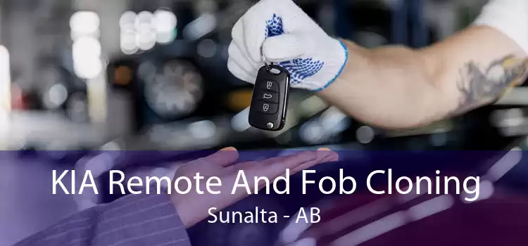 KIA Remote And Fob Cloning Sunalta - AB
