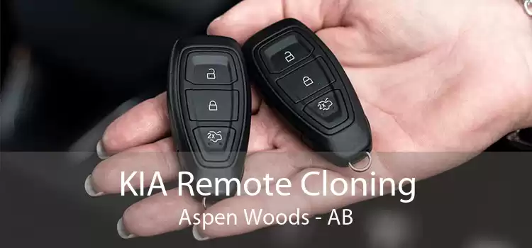 KIA Remote Cloning Aspen Woods - AB