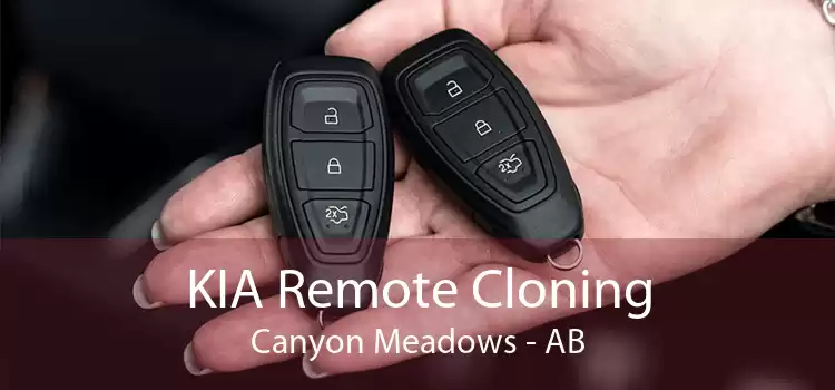 KIA Remote Cloning Canyon Meadows - AB