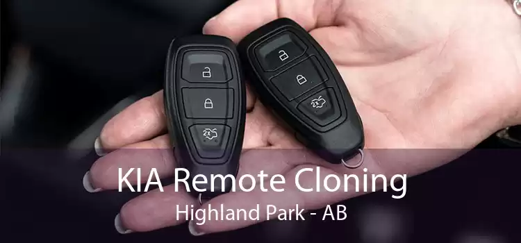 KIA Remote Cloning Highland Park - AB