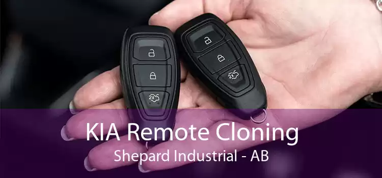 KIA Remote Cloning Shepard Industrial - AB
