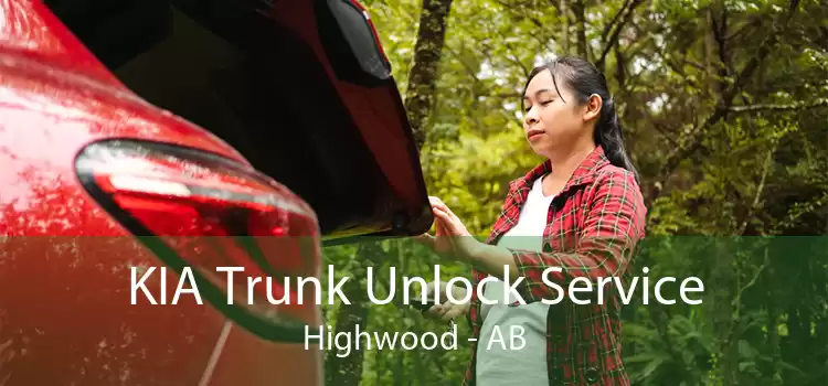 KIA Trunk Unlock Service Highwood - AB