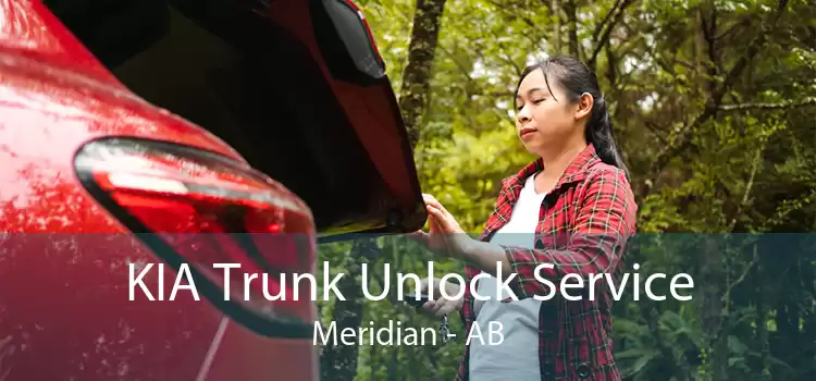 KIA Trunk Unlock Service Meridian - AB