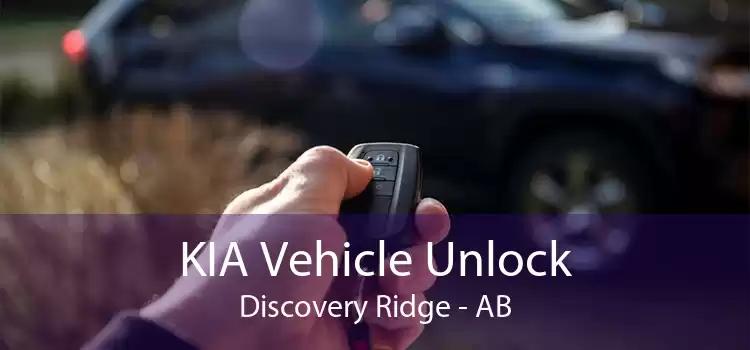 KIA Vehicle Unlock Discovery Ridge - AB