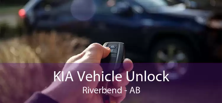 KIA Vehicle Unlock Riverbend - AB