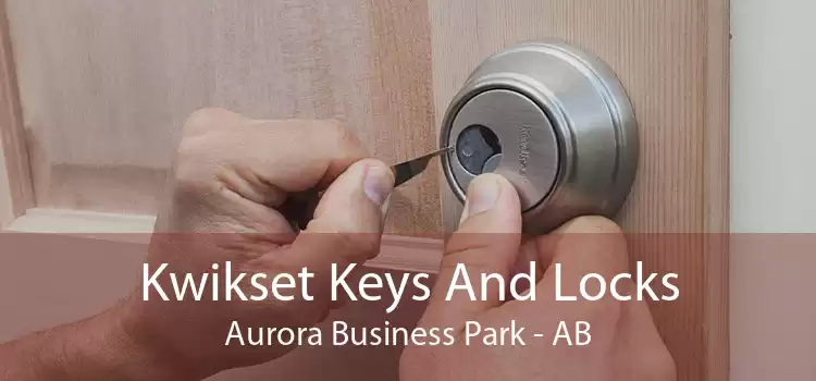 Kwikset Keys And Locks Aurora Business Park - AB