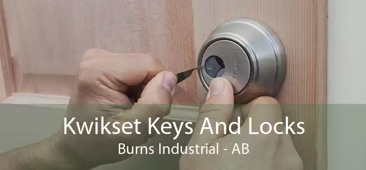 Kwikset Keys And Locks Burns Industrial - AB