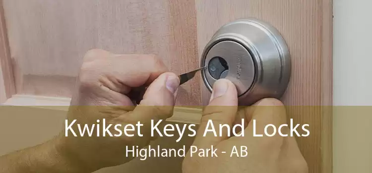 Kwikset Keys And Locks Highland Park - AB