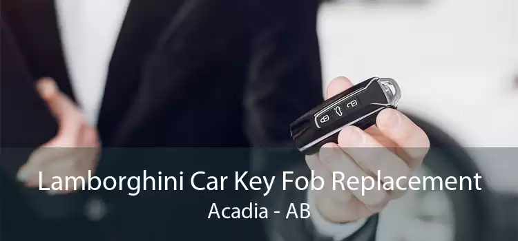 Lamborghini Car Key Fob Replacement Acadia - AB