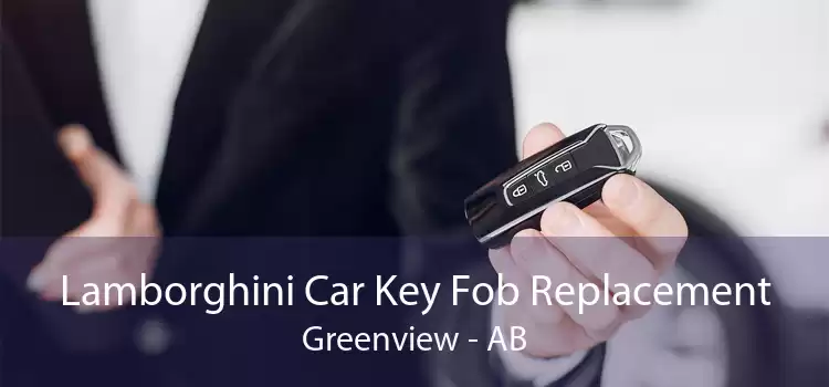 Lamborghini Car Key Fob Replacement Greenview - AB