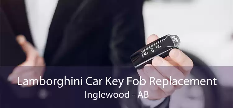 Lamborghini Car Key Fob Replacement Inglewood - AB