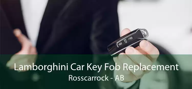 Lamborghini Car Key Fob Replacement Rosscarrock - AB