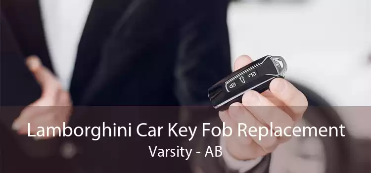 Lamborghini Car Key Fob Replacement Varsity - AB