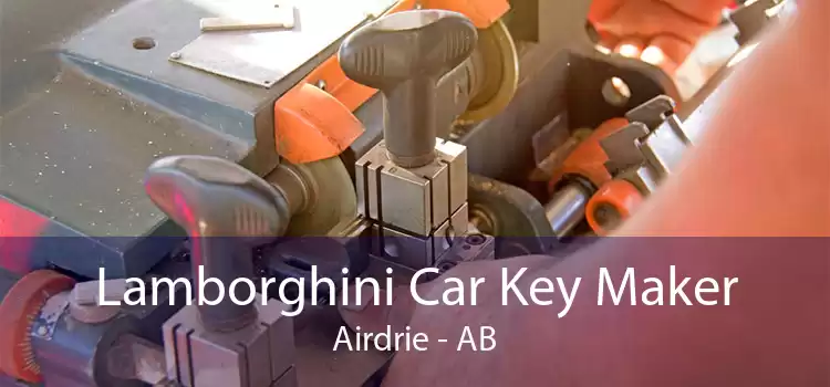 Lamborghini Car Key Maker Airdrie - AB