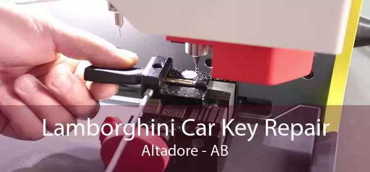 Lamborghini Car Key Repair Altadore - AB