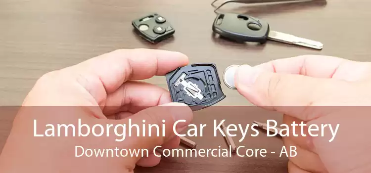 Lamborghini Car Keys Battery Downtown Commercial Core - AB