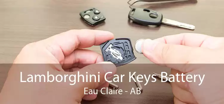 Lamborghini Car Keys Battery Eau Claire - AB