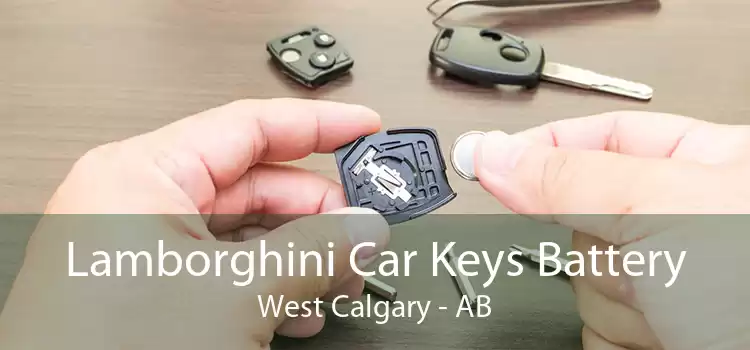 Lamborghini Car Keys Battery West Calgary - AB