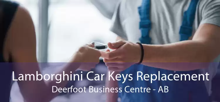 Lamborghini Car Keys Replacement Deerfoot Business Centre - AB