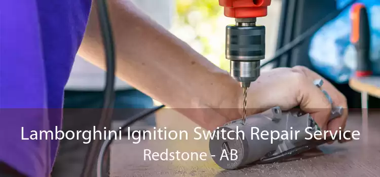 Lamborghini Ignition Switch Repair Service Redstone - AB