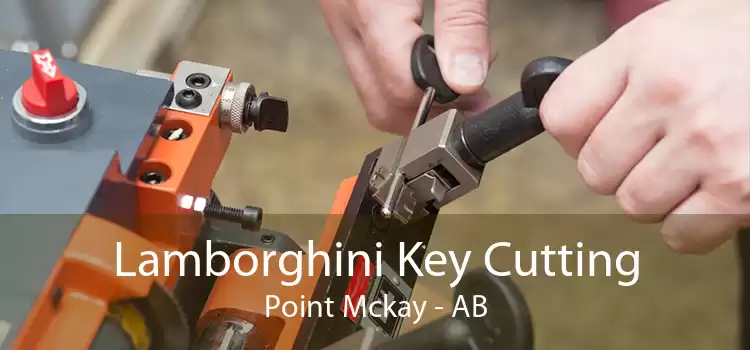 Lamborghini Key Cutting Point Mckay - AB