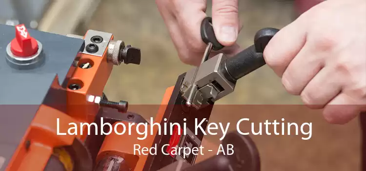 Lamborghini Key Cutting Red Carpet - AB