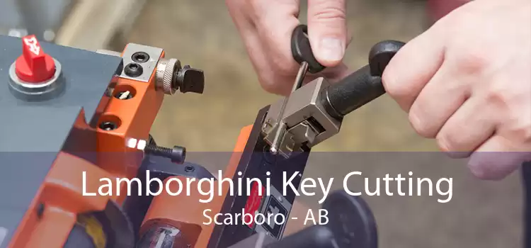 Lamborghini Key Cutting Scarboro - AB