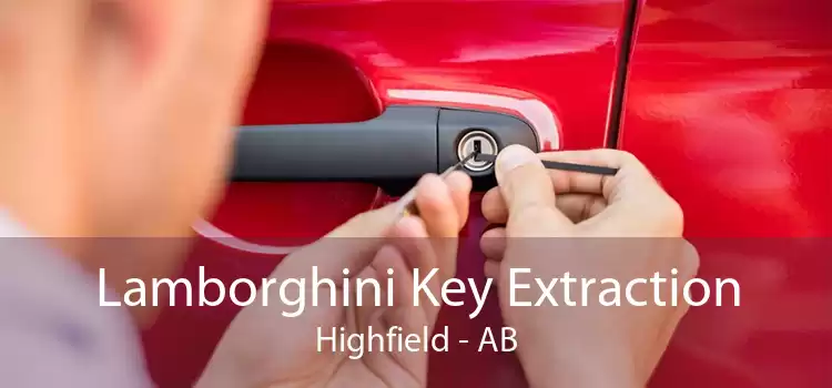 Lamborghini Key Extraction Highfield - AB