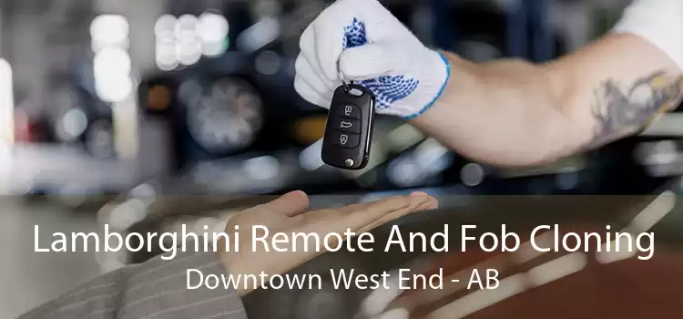 Lamborghini Remote And Fob Cloning Downtown West End - AB