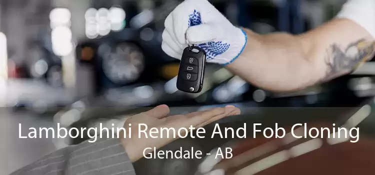Lamborghini Remote And Fob Cloning Glendale - AB