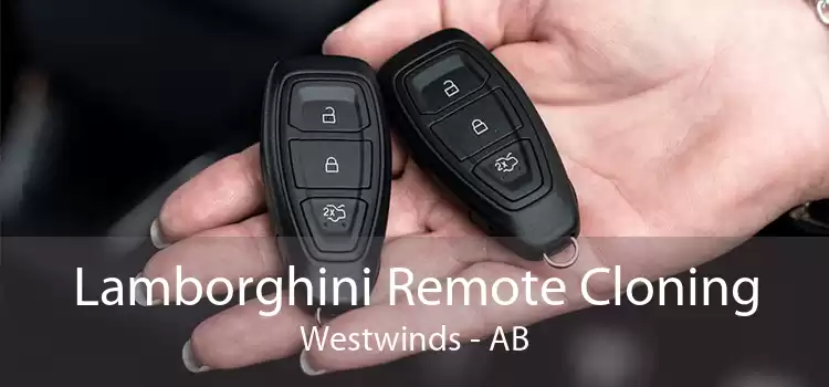 Lamborghini Remote Cloning Westwinds - AB