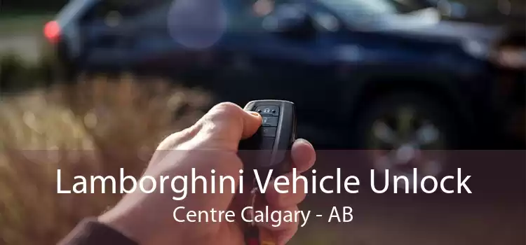 Lamborghini Vehicle Unlock Centre Calgary - AB