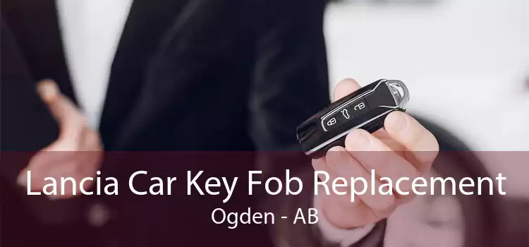 Lancia Car Key Fob Replacement Ogden - AB