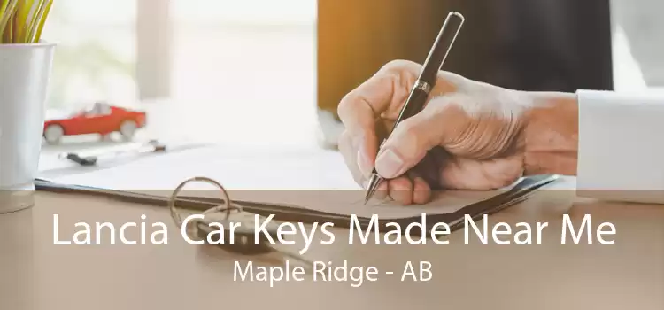 Lancia Car Keys Made Near Me Maple Ridge - AB