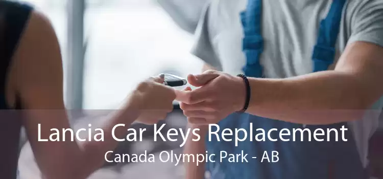 Lancia Car Keys Replacement Canada Olympic Park - AB