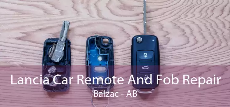 Lancia Car Remote And Fob Repair Balzac - AB