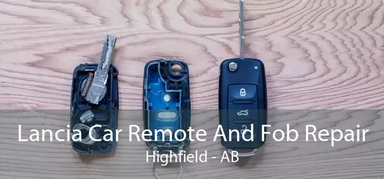 Lancia Car Remote And Fob Repair Highfield - AB