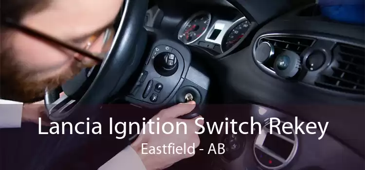 Lancia Ignition Switch Rekey Eastfield - AB