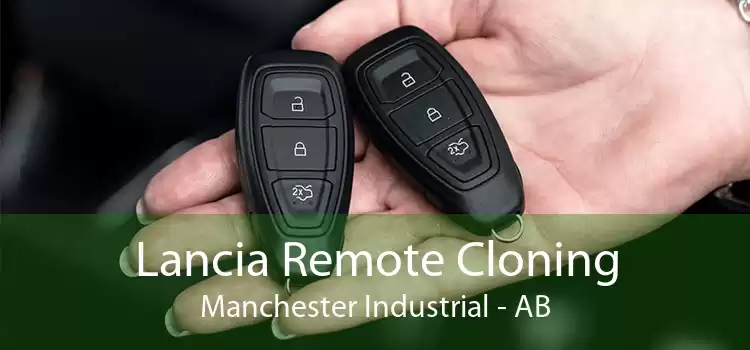 Lancia Remote Cloning Manchester Industrial - AB