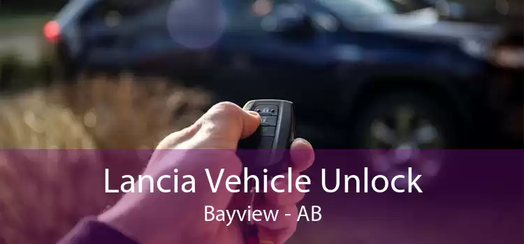 Lancia Vehicle Unlock Bayview - AB