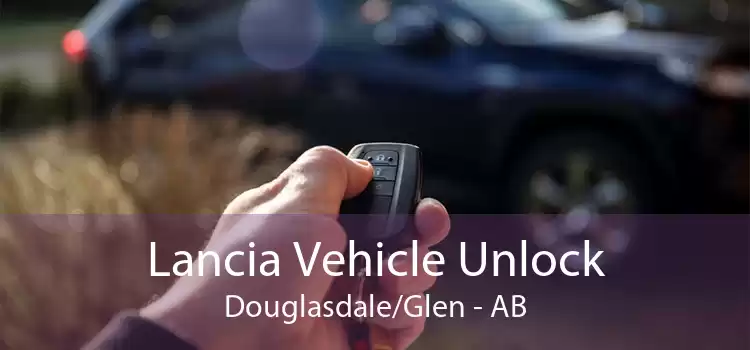 Lancia Vehicle Unlock Douglasdale/Glen - AB