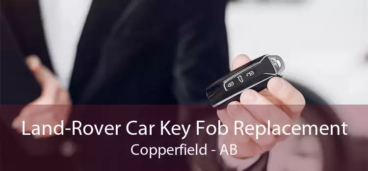 Land-Rover Car Key Fob Replacement Copperfield - AB